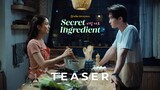 Secret Ingredient | TEASER | Streaming Soon on Viu! [ENG SUB]