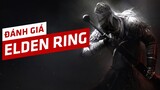 Đánh Giá Elden Ring - Tuyệt Phẩm Đột Phá Của FromSoftware