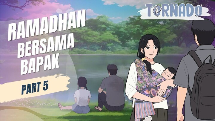RAMADHAN BERSAMA BAPAK PART 5 - ANIMASI SEKOLAH
