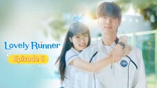 Lovely Runner with Eng Sub EP 6