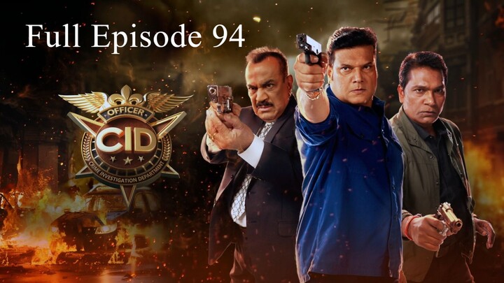 CID Season 2 Full Episode 94 in HD 2025