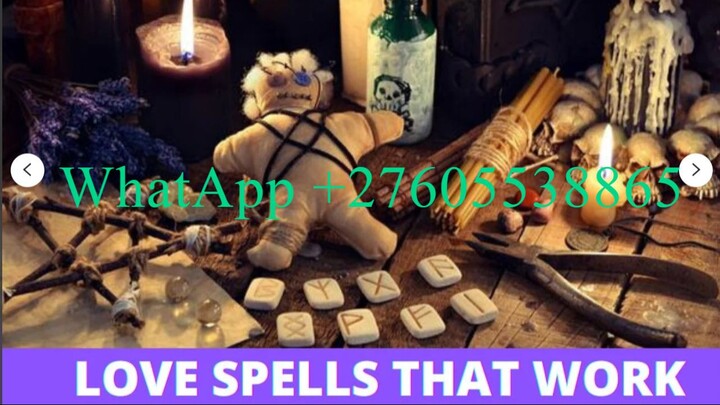 +27605538865 Lost love spells caster by Psychic Naledi to work in 24hrs