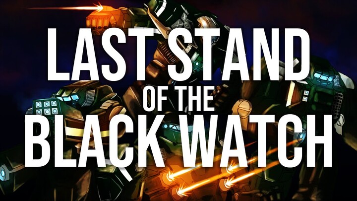 Last Stand of the Black Watch - Original Song - ft. CraicC21