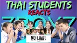THAI STUDENTS REACTING TO ZBOYS- NO LIMIT MV
