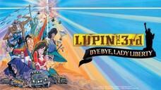 Lupin the 3rd: Bye Bye Lady Liberty (1989) - Tagalog Dub