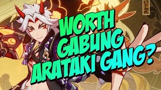 Gabung Arataki Gang Worth? - Genshin Impact Indonesia
