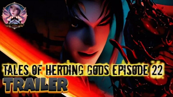 Tales Of Herding Gods Episode 22 √ BRUTAL PARAH‼️ Pertarungan Qin Mu Jadi TRAILER Sunda 😱