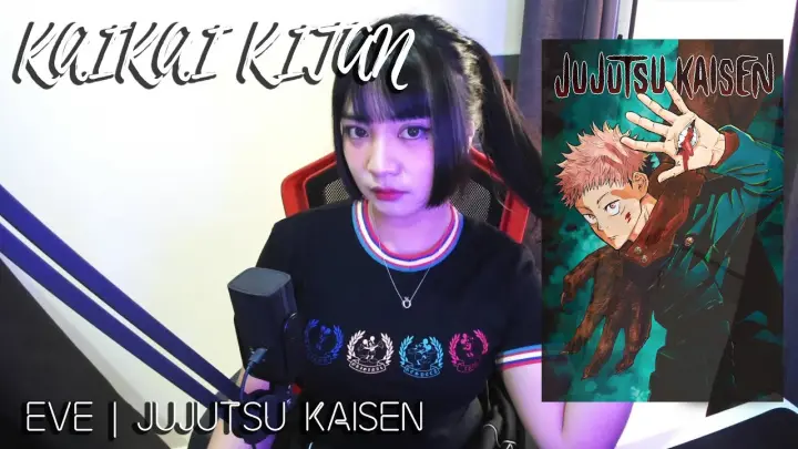 JUJUTSU KAISEN OP | Kaikai Kitan - Eve | Cover by Sachi Gomez