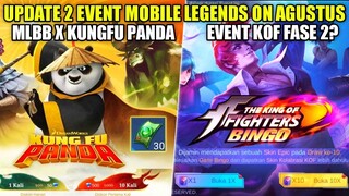 UPDATE 2 EVENT MLBB AGUSTUS!! EVENT KUNGFU PANDA RILIS | EVENT KOF FASE 2 DRAW GRATIS SKIN EPIC