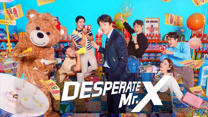 Desperate Mr. X : Episode 4 EngSub