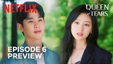 Queen of Tears | Episode 6 Preview | Kim Soo HYun | Kim Jiwon