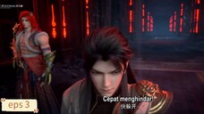 Wu Dong Qian Kun S6 eps 3 Sub Indo