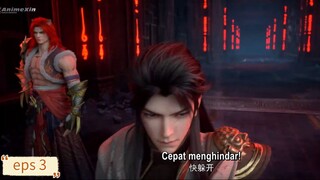 Wu Dong Qian Kun S6 eps 3 Sub Indo