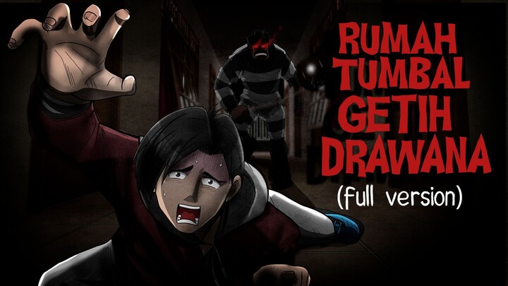 RUMAH TUMBAL GETIH DRAWANA - Kisah Horor