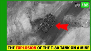 Just Now! The explosion of the T-80 tank on a mine was filmed from a drone