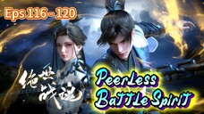 Peerless Battle Spirit Eps 116 - 120 sub indo
