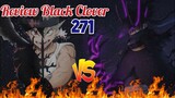 REVIEW BLACK CLOVER 271 - ASTA VS NATCH | (BLACK CLOVER) TERBARU