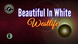 Beautiful In White (Karaoke) - Westlife