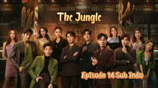 The Jungle Ep. 14