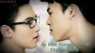 BL Bank × Golf "Jo Bhi Kasme"🎶 เพลงภาษาฮินดี My Bromance