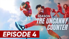 S1: Episode 4 - 'The Uncanny Counter' (English Subtitle) | Full Episode (HD)