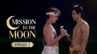 MISSION TO THE MOON EP 2 🇹🇭