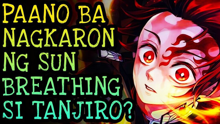 SUN BREATHING (HINOKAMI KAGURA) Explained In Tagalog!