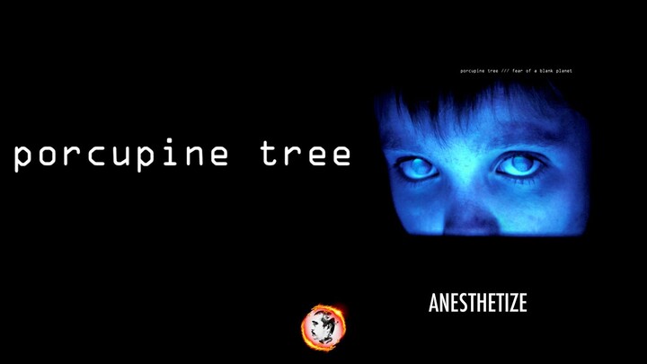 Porcupine Tree - Anesthetize (2010)🌻