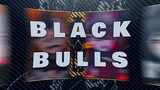 Black Bulls Members💪🔥