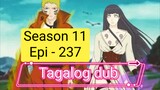 Episode 237 + Season 11 + Naruto shippuden +Tagalog dub