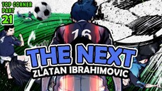 anime sepakbola part 22️⃣1️⃣ THE NEXT ZLATAN IBRAHIMOVIC ❗❗ TOP CORNER1
