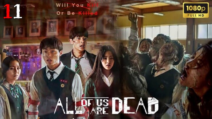 All of Us Are Dead (2022) | Ep 11 | Subtitle Indonesia | DrakorIDN