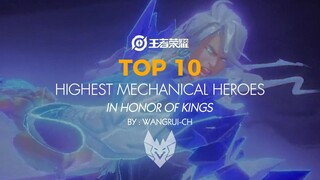 TOP 10 MECHANICAL HEROES IN HOK