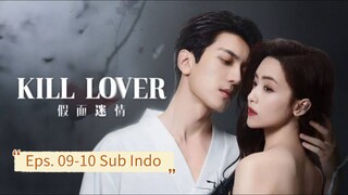 Kill Lover E09-10 Sub Indo