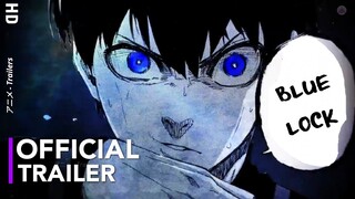 Blue Lock - Official Trailer PV [MS]