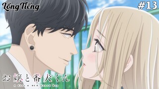 Ojou to Banken-kun Tập 13 - END: Vết Thương Và Người Yêu (Lồng Tiếng)