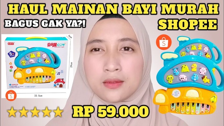HAUL MAINAN BAYI MURAH DI SHOPEE ( RP 59.000 ) | Piano Jamur