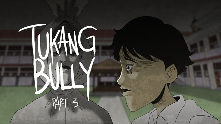Tukang Bully (Part 3) - Gloomy Sunday Club Animasi Horor
