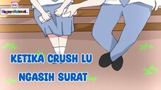 KETIKA CRUSH LU NGASIH SURAT🤭 || SDPG