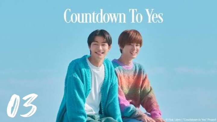 Countdown to Yes (2026) [EP03] Eng Sub