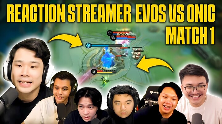 REACTION STREAMER EVOS GLORY VS ONIC ESPORTS - MATCH 1 MPL ID S13