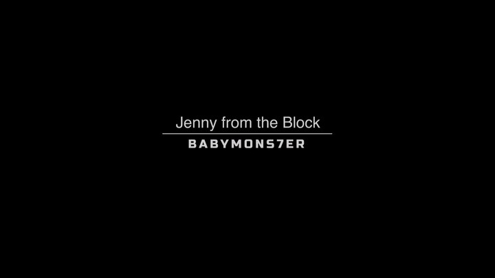 baby monster_dance performance video (jenny from the block)