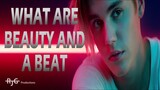 JUSTIN BIEBER - "WHAT ARE BEAUTY AND A BEAT" (MEGA-MASHUP)