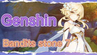 Bandits stone 7