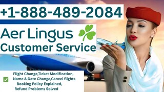 Aer Lingus Customer Service  24-Hour Free Cancellation Policy Explained ✈️🕒