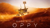 Good.Night.Oppy.2022. (DOCUMENTARY) 7.7/10IMDb