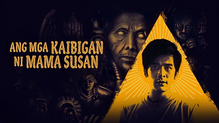 'Ang Mga Kaibigan Ni Mama Susan' FULL MOVIE | HD