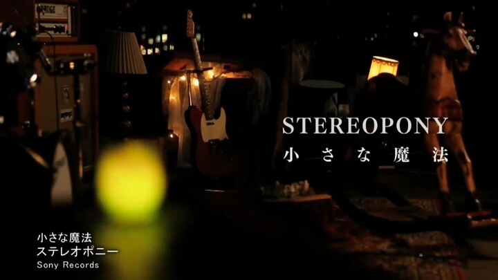 Stereopony -Chiisana Mahou Music Video