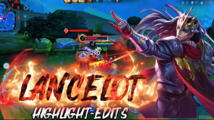 【MLBB】| LANCELOT | highlight-edits