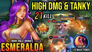 21 Kills!! Esmeralda High Damage & Tanky Build - Build Top 1 Global Esmeralda ~ MLBB